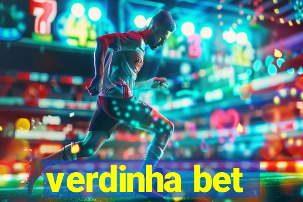 verdinha bet